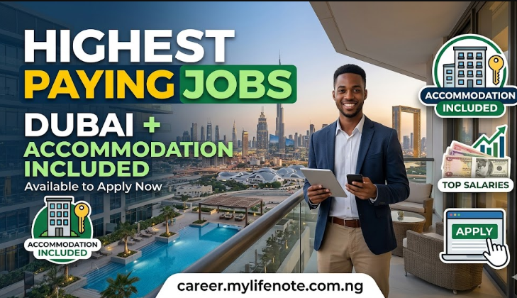 Highest Paying Jobs Available to Apply for Job in Dubai with Accommodation